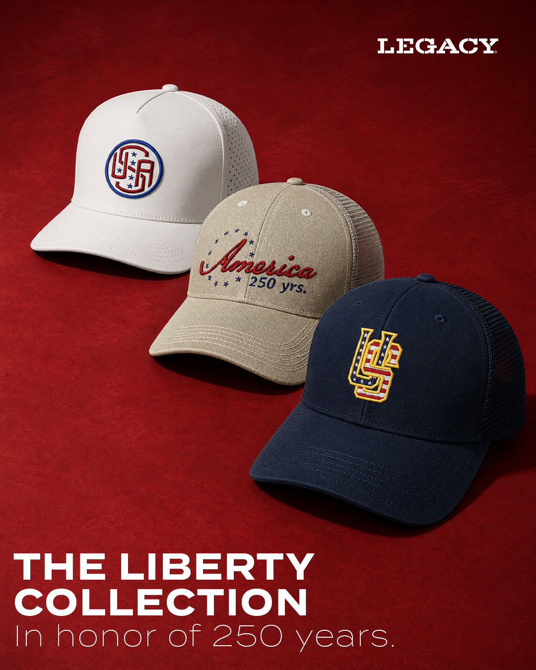 Legacy Commemorates 250 Years of American Freedom with Launch of the Liberty Collection